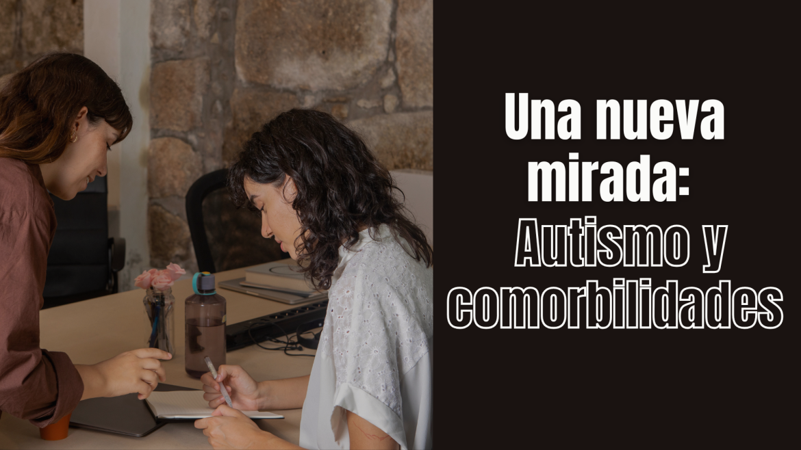 Neurodiversidad en foco: autismo, salud mental y bienestar integral